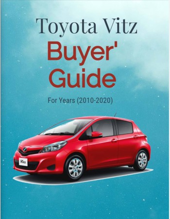 toyota vitz buyers guide (2010-2020)